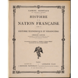 Histoire de la nation française. Tome X: histoire économique et financière