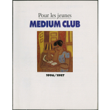 Pour les jeunes : Médium club 1996/1997