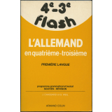 L'allemand en quatrième-troisième : première langue : programme grammatical et lexical : soutien - révision