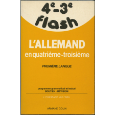 L'allemand en quatrième-troisième : première langue : programme grammatical et lexical : soutien - révision