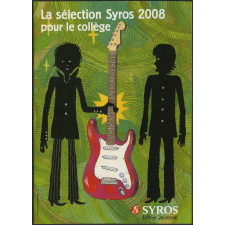 La sélection Syros 2008 pour le collège