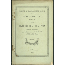 Distribution des prix du lycée Jeanne D'Arc de Rouen du dimanche 13 juillet 1913 : année 1912-1913