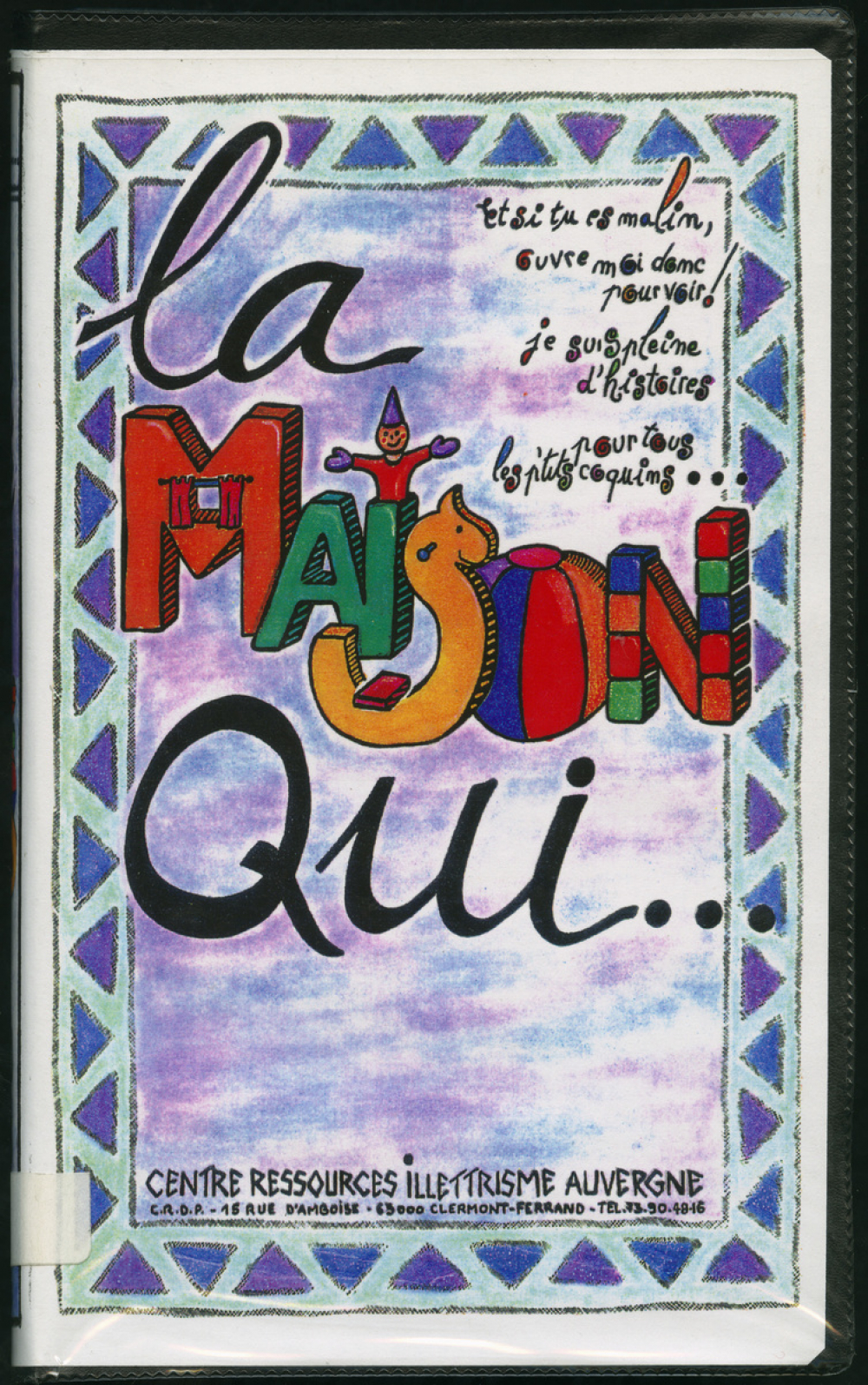 La maison qui...