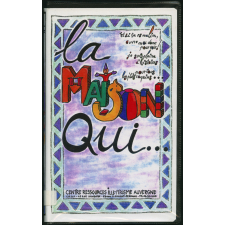 La maison qui...