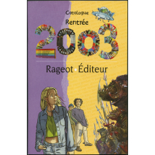 Catalogue rentrée 2003 : Rageot éditeur