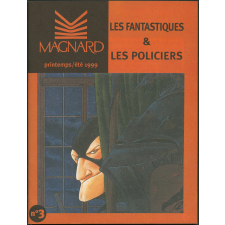 Magnard : les fantastiques et les policiers. Printemps-été 1999, n°3