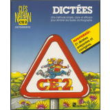 Dictées. Une méthode simple, claire et efficace pour éliminer les fautes d'orthographe. Clés Nathan CE2 entraînement.