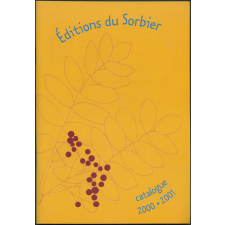 Éditions du Sorbier : catalogue 2000. 2001