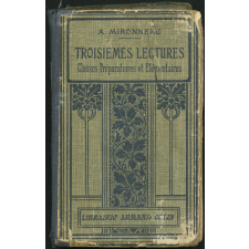 Troisièmes lectures. Classes préparatoires et élémentaires.