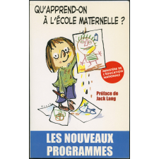 Qu'apprend-on à l'école maternelle ?