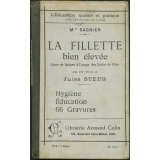 La fillette bien élevée : livre de lecture à l'usage des écoles de filles