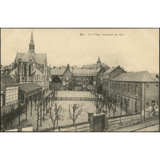 Eu : Le Collège, commencé en 1580