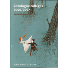 Gallimard jeunesse : catalogue collèges 2006/ 2007