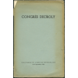 Congrès Decroly Université libre de Bruxelles, 2-3-7 septembre 1945