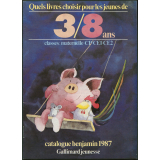 Gallimard jeunesse : catalogue benjamin 1987