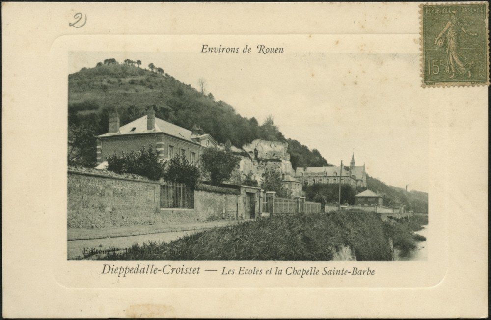 Dieppedalle-Croisset : Les Ecoles et la Chapelle Sainte-Barbe
