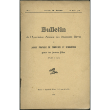 Bulletin de l'Association Amicale des Anciennes Elèves de l'Ecole pratique de Commerce et d'Industrie pour les jeunes filles.