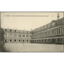 Rouen : Ecole normale d'Institutrices, cour de récréation et batiment principal