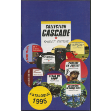 Collection Cascade : Rageot éditeur. Catalogue 1995