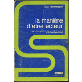 La manière d'être lecteur : apprentissage et enseignement de la lecture de la maternelle au CM2