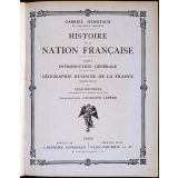 Histoire de la nation française. Tome I: Introduction générale, Géographie humaine de la France. Premier volume