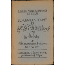 Jeunesses musicales de France - Lille : les grandes formes de l'Art musical. Notes prises pendant la causerie du 6 mai 1944