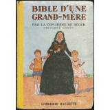 Bible d'une grand-mère. Première partie
