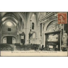 Eu : Intérieur de la Chapelle du Collège - Tombeau du Duc de Guise