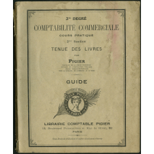 Comptabilité commerciale : 2e degré. Cours pratique. 2e section. Tenue des livres