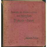 Manuel de conversation avec prononciation français-russe