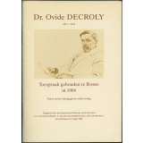 Dr Ovide Decroly (1871-1932).Toespraak gehouden te Ronse in 1904 (tekst van de onuitgegeven redevoering) en 