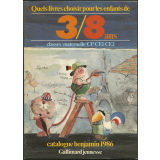 Quels livres choisir pour les enfants de 3/ 8 ans : catalogue benjamin 1986