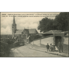 Rouen : Eglise du Sacré-Coeur (quartier du Mont-Riboudet) - Le nouveau Clocher (M. Lefort, architecte) 2 juin 1912 - La rue Binet - A droite entrée des classes enfantines de l'Ecole libre (les Saints Andes)