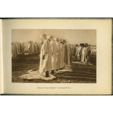 L'Algérie. Paysages et mœurs de la vie arabe. Scènes et types - La Grande Prière