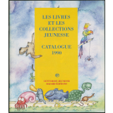 Les livres et les collections jeunesse catalogue 1990. Centurion jeunesse-Bayard éditions