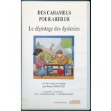 Des caramels pour Arthur : le dépistage des dyslexies