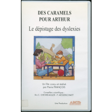 Des caramels pour Arthur : le dépistage des dyslexies