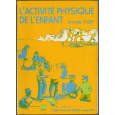 L'activité physique de l'enfant de 2 à 10 ans.