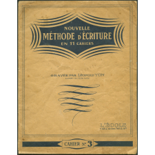 Nouvelle méthode d'écriture en 11 cahiers : cahier n°3