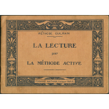 Méthode Guilmain : la lecture par la méthode active