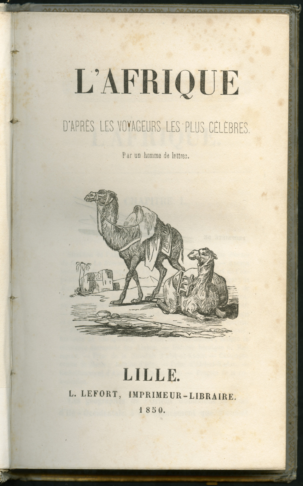 L'Afrique d'après les voyageurs les plus célèbres, par un homme de lettres