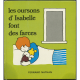 Les oursons d'Isabelle font des farces