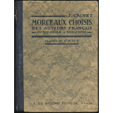 Morceaux choisis des auteurs français du XVIe au XXe siècle pour servir à la lecture expliquée dans les classes de 6e, 5e et 4e