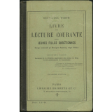 Livre de lecture courante des jeunes filles chrétiennes