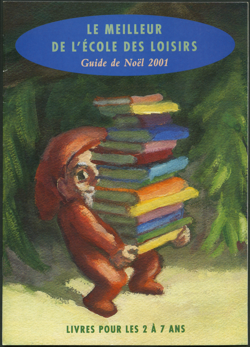 Le meilleur de L'école des loisirs : guide de Noël 2001
