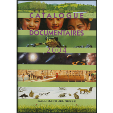 Gallimard jeunesse : Catalogue documentaires 2004