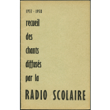 Recueil des chants diffusés par la radio scolaire