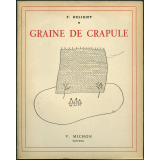 Graine de crapule : conseils aux éducateurs qui voudraient la cultiver