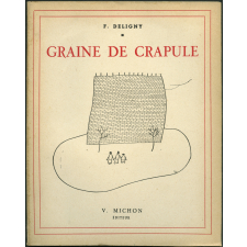 Graine de crapule : conseils aux éducateurs qui voudraient la cultiver