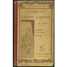 La Première Année de Lecture Courante, Morale : connaissances usuelles et devoirs civiques